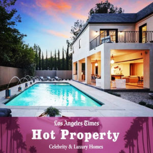 LA Times Hot Property